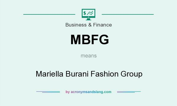 What does MBFG mean? It stands for Mariella Burani Fashion Group