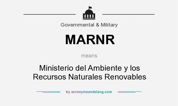 What does MARNR mean? It stands for Ministerio del Ambiente y los Recursos Naturales Renovables