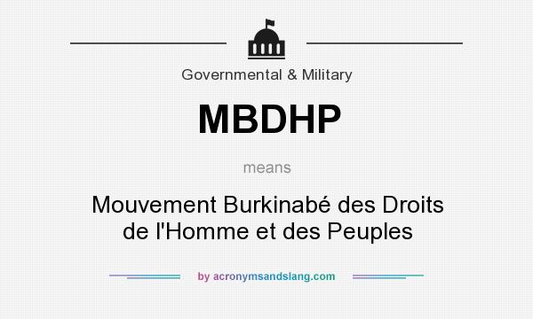 What does MBDHP mean? It stands for Mouvement Burkinabé des Droits de l`Homme et des Peuples