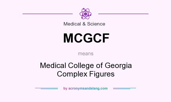 What does MCGCF mean? It stands for Medical College of Georgia Complex Figures