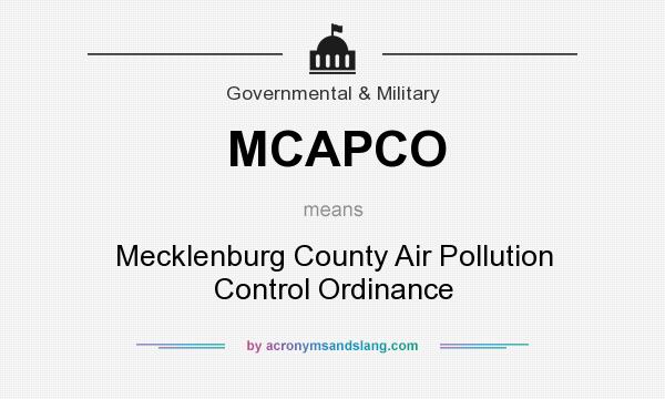 What does MCAPCO mean? It stands for Mecklenburg County Air Pollution Control Ordinance
