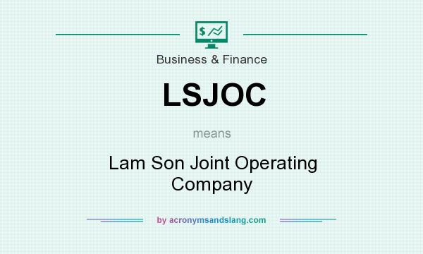 What does LSJOC mean? It stands for Lam Son Joint Operating Company