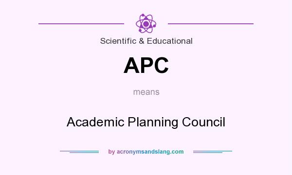 What does APC mean? It stands for Academic Planning Council