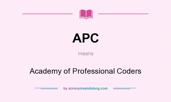 What does APC mean? It stands for Academy of Professional Coders