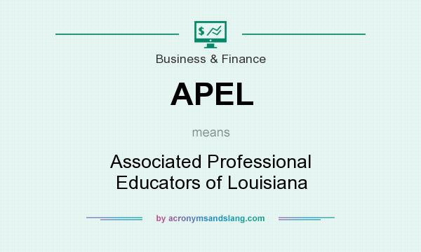 What does APEL mean? It stands for Associated Professional Educators of Louisiana