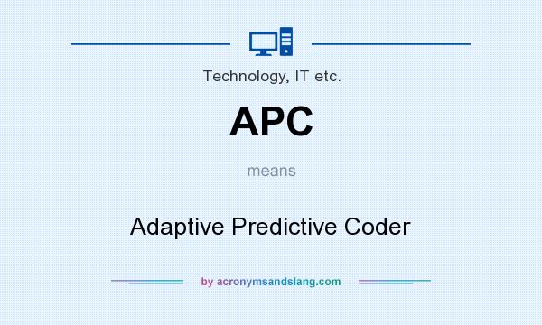 What does APC mean? It stands for Adaptive Predictive Coder