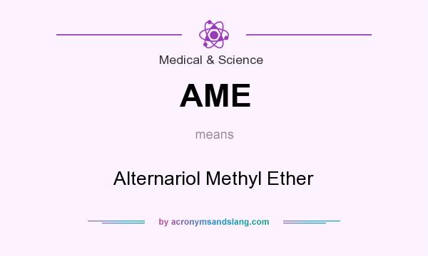 What does AME mean? It stands for Alternariol Methyl Ether