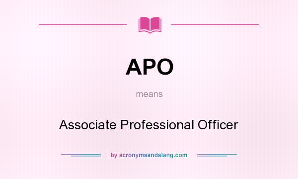 What does APO mean? It stands for Associate Professional Officer
