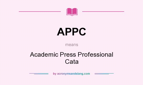 What does APPC mean? It stands for Academic Press Professional Cata