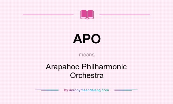 What does APO mean? It stands for Arapahoe Philharmonic Orchestra