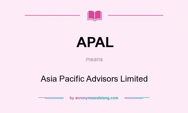 What does APAL mean? It stands for Asia Pacific Advisors Limited