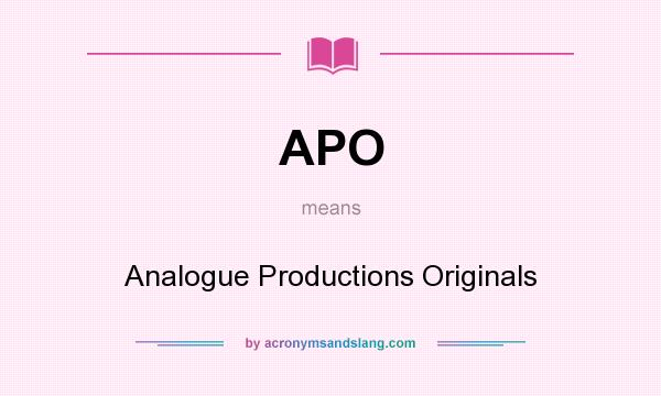 What does APO mean? It stands for Analogue Productions Originals