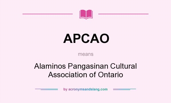 What does APCAO mean? It stands for Alaminos Pangasinan Cultural Association of Ontario