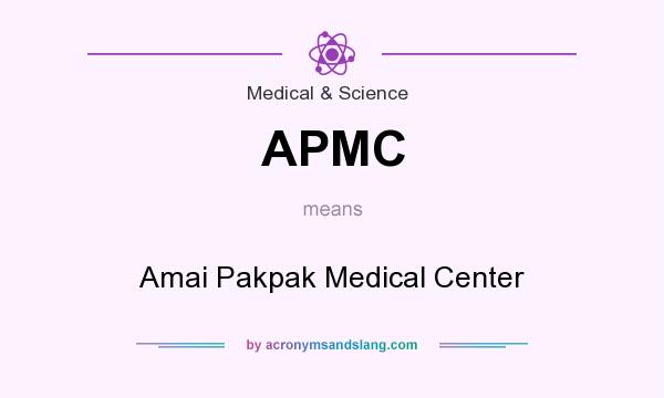 What does APMC mean? It stands for Amai Pakpak Medical Center