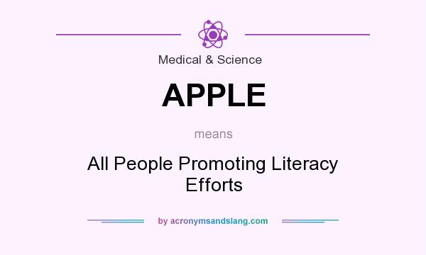 What does APPLE mean? It stands for All People Promoting Literacy Efforts