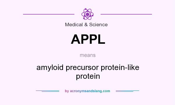 What does APPL mean? It stands for amyloid precursor protein-like protein