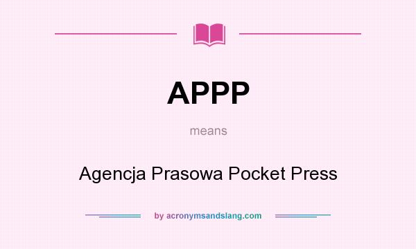 What does APPP mean? It stands for Agencja Prasowa Pocket Press