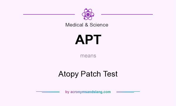 What does APT mean? It stands for Atopy Patch Test
