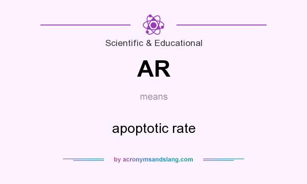 What does AR mean? It stands for apoptotic rate