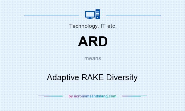 What does ARD mean? It stands for Adaptive RAKE Diversity