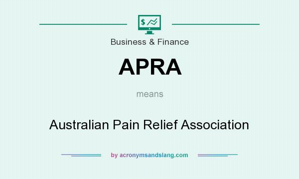 What does APRA mean? It stands for Australian Pain Relief Association