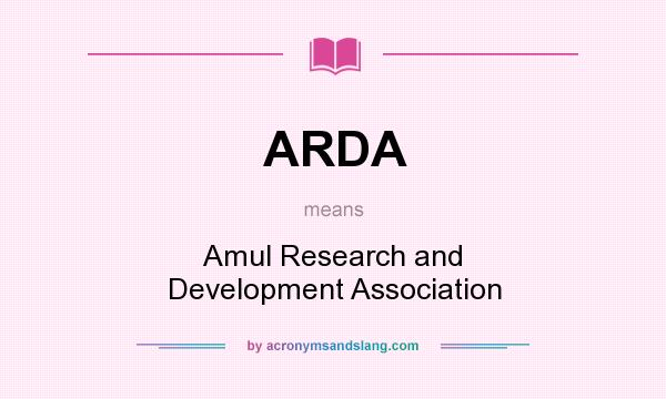 What does ARDA mean? It stands for Amul Research and Development Association