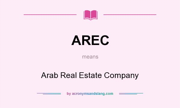 What does AREC mean? It stands for Arab Real Estate Company