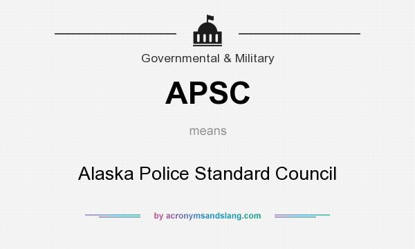 What does APSC mean? It stands for Alaska Police Standard Council