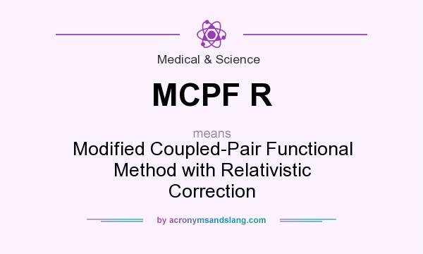 What does MCPF R mean? It stands for Modified Coupled-Pair Functional Method with Relativistic Correction