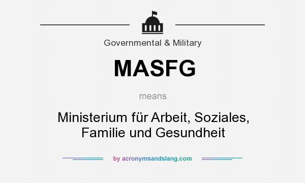 What does MASFG mean? It stands for Ministerium für Arbeit, Soziales, Familie und Gesundheit