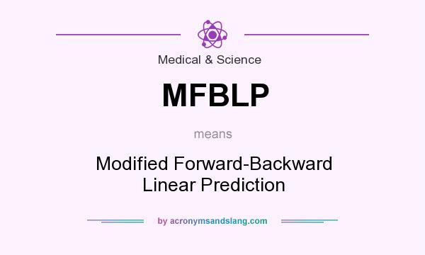 What does MFBLP mean? It stands for Modified Forward-Backward Linear Prediction