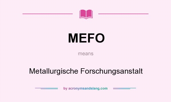 What does MEFO mean? It stands for Metallurgische Forschungsanstalt