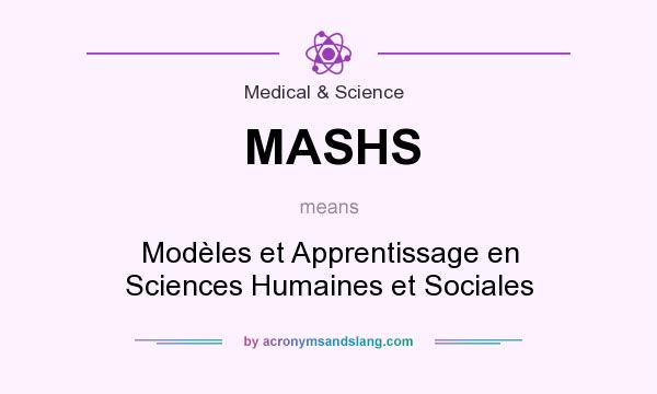 What does MASHS mean? It stands for Modèles et Apprentissage en Sciences Humaines et Sociales