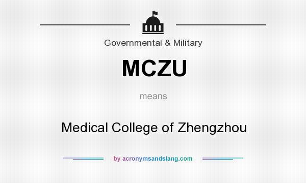 What does MCZU mean? It stands for Medical College of Zhengzhou