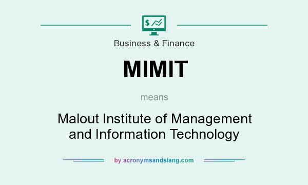 What does MIMIT mean? It stands for Malout Institute of Management and Information Technology