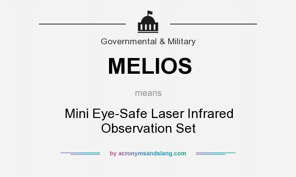 What does MELIOS mean? It stands for Mini Eye-Safe Laser Infrared Observation Set