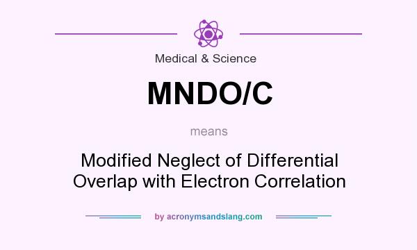 What does MNDO/C mean? It stands for Modified Neglect of Differential Overlap with Electron Correlation