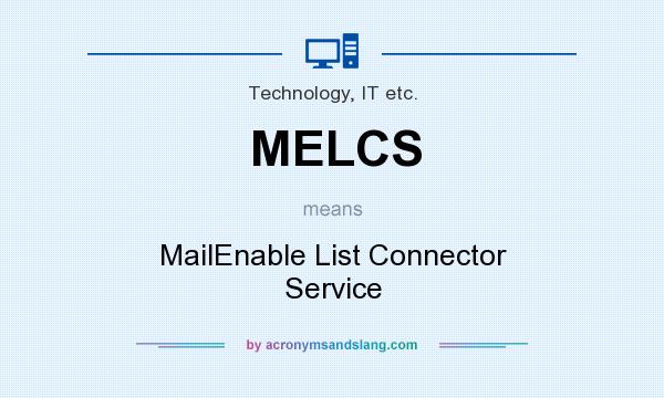 What does MELCS mean? It stands for MailEnable List Connector Service