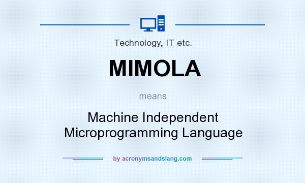 What does MIMOLA mean? It stands for Machine Independent Microprogramming Language