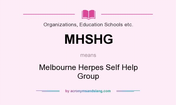 What does MHSHG mean? It stands for Melbourne Herpes Self Help Group