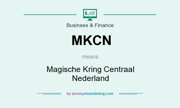 What does MKCN mean? It stands for Magische Kring Centraal Nederland