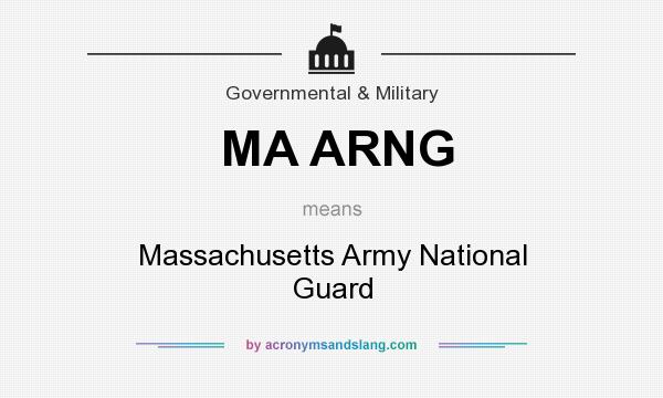 What does MA ARNG mean? It stands for Massachusetts Army National Guard