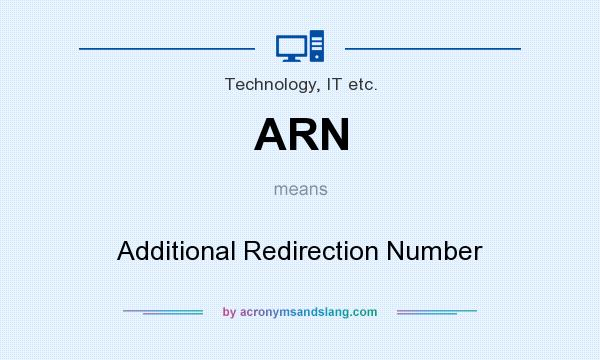 What does ARN mean? It stands for Additional Redirection Number