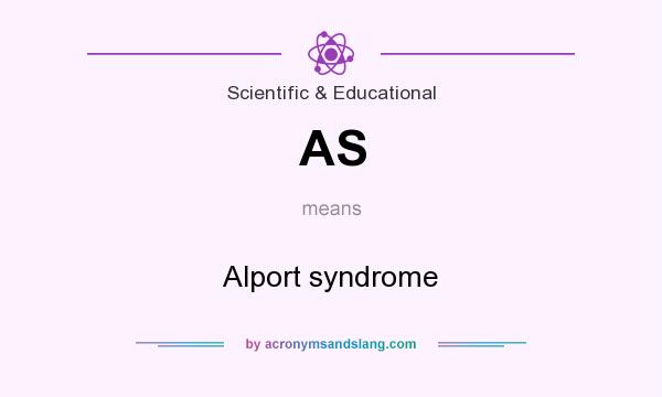 What does AS mean? It stands for Alport syndrome
