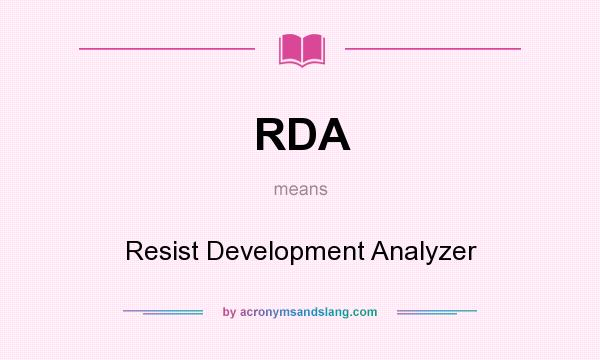 What does RDA mean? It stands for Resist Development Analyzer