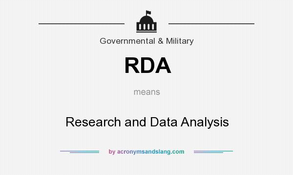 What does RDA mean? It stands for Research and Data Analysis