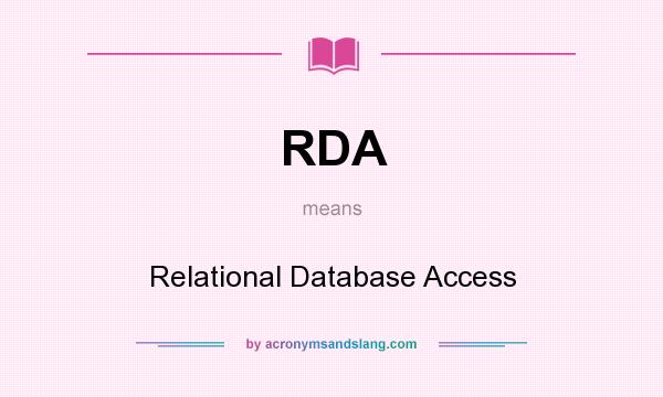 What does RDA mean? It stands for Relational Database Access