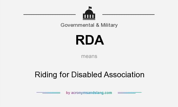 What does RDA mean? It stands for Riding for Disabled Association