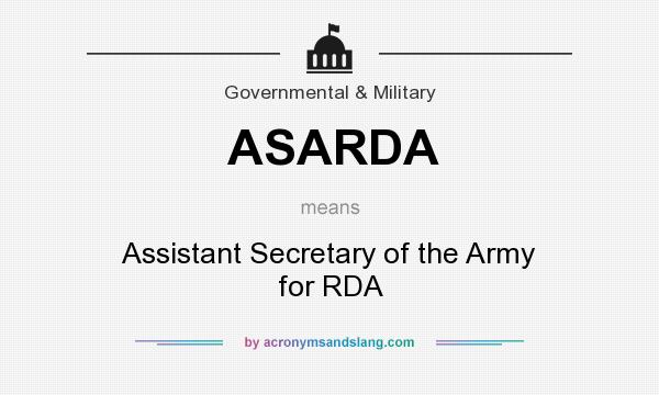 What does ASARDA mean? It stands for Assistant Secretary of the Army for RDA
