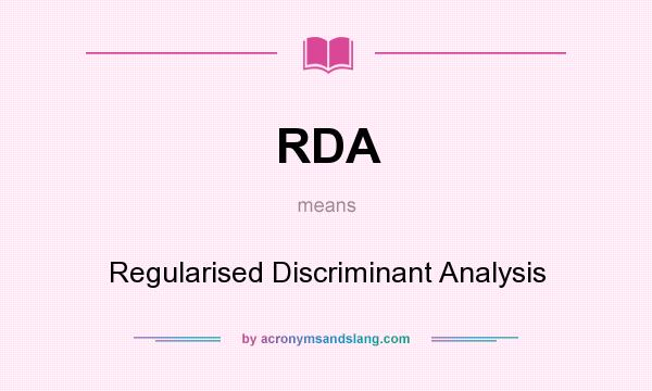 What does RDA mean? It stands for Regularised Discriminant Analysis